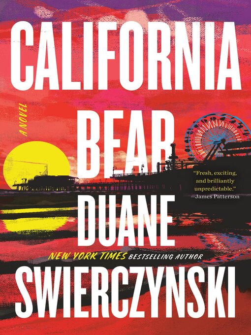 Title details for California Bear by Duane Swierczynski - Wait list